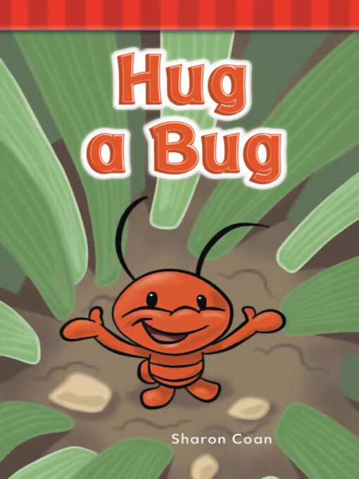Title details for Hug a Bug by Sharon Coan - Available